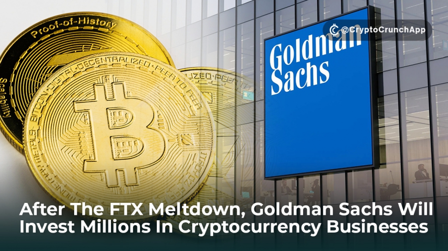 پس از سقوط FTX، گلدمن ساکس میلیون‌ها دلار در کسب‌وکارهای ارزهای دیجیتال سرمایه‌گذاری خواهد کرد.
