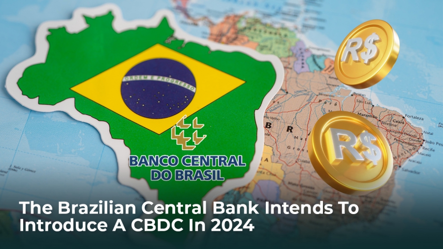 بانک مرکزی برزیل در نظر دارد ارزديجيتال CBDC خود را در سال 2024 معرفی کند!